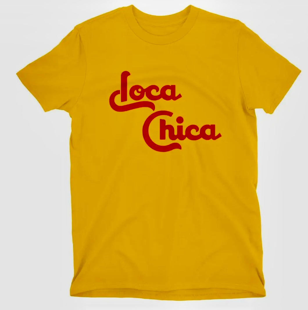 Loco Chica Tee